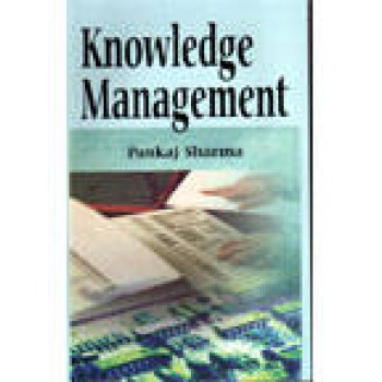 Knowledge Management by Pankaj Sharma